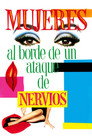 Mujeres al borde de un ataque de nervios