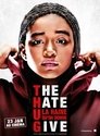 The Hate U Give - La Haine qu'on donne The Hate U Give - La Haine qu'on donne