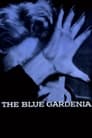 The Blue Gardenia