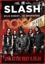 Slash feat Myles Kennedy & The Conspirators : Live At The Roxy