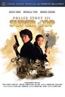 9-Police Story 3: Supercop