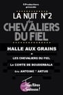 Les Chevaliers du Fiel : La nuit des Chevaliers du Fiel n°2