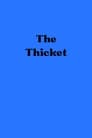 The Thicket