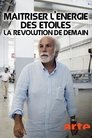 Maîtriser l'énergie des étoiles, la révolution de demain Maîtriser l'énergie des étoiles, la révolution de demain