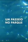 Um Passeio no Parque