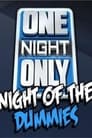 IMPACT Wrestling: One Night Only: Night of the Dummies