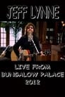 Jeff Lynne Acoustic: Live from Bungalow Palace