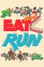 Eat and Run