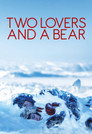 1-Two Lovers and a Bear