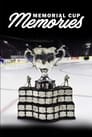 Memorial Cup Memories