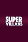 Super Villans