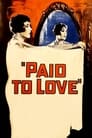 Paid to Love