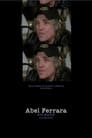 Abel Ferrara: Not Guilty