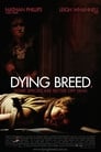 3-Dying Breed