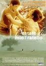 L'estate di mio fratello