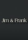 Jim & Frank