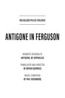 Antigone in Ferguson