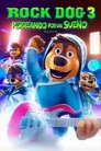 Rock Dog 3 - Perreando por un Sueño