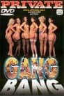 The Best By Private 6: Gang Bang