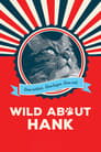 Wild About Hank