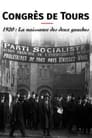 Congrès de Tours 1920: The Birth of the French Communist Party