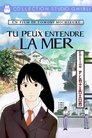 Tu Peux Entendre la Mer Tu Peux Entendre la Mer