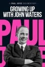 Growing Up with John Waters