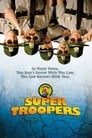 3-Super Troopers