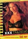 XXX Training