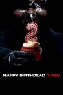 Happy Birthdead 2 You Happy Birthdead 2 You
