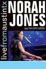 Norah Jones: Live From Austin, TX