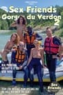 Sex Friends: Gorges du Verdon 2