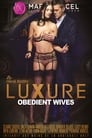 Luxure: Obedient Wives