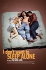 0-I Don't Want to Sleep Alone
