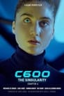 C600: The Singularity