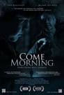 1-Come Morning