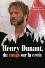 Henry Dunant: Red on the Cross