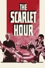 The Scarlet Hour