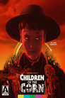 8-Children of the Corn