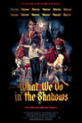 2-What We Do in the Shadows