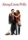 9-Along Came Polly