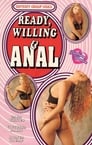 Ready, Willing & Anal