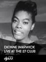 Dionne Warwick: Live at the 27 Club