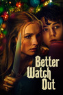 4-Better Watch Out