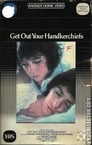 3-Get Out Your Handkerchiefs