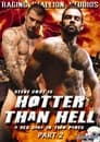 Hotter Than Hell: Part 2