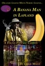 A Banana Man in Lapland
