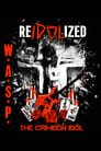 W.A.S.P. | ReIdolized (The Soundtrack to the Crimson Idol)