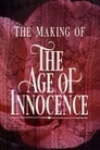 Innocence and Experience: The Making of 'The Age of Innocence'