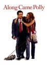 6-Along Came Polly